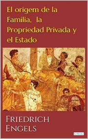 El origen de la familia, propriedad privada y el estado cover image cdn