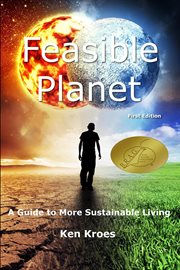 Feasible planet - a guide to more sustainable living : A Guide to More Sustainable Living cover image cdn