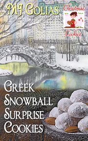 Greek snowball surprise cookies : Christmas Cookies cover image cdn