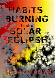 Habits burning in the solar eclipse cover image cdn