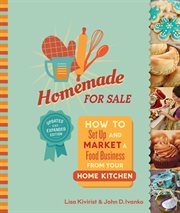 Homemade for sale : how to set up and market a food business from your home kitchen cover image cdn