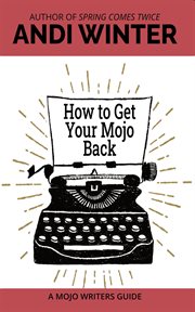 How to get your mojo back cover image cdn