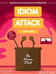 Idiom attack 2: the power pitch - flashcards for doing business, volume 9 cover image cdn