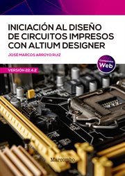 Iniciación al diseño de circuitos impresos con altium designer cover image cdn