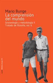 La exploración del mundo, volumen 6 : Gnoseología y metodología II. Tratado de filosofía cover image cdn