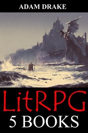 Litrpg: 5 books: epic adventure fantasy : 5 Books cover image cdn