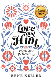 Love and him : Poems and Reflections cover image cdn