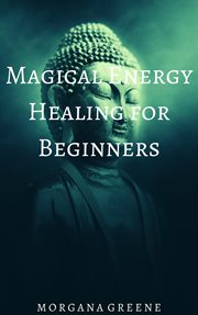 Magical energy healing for beginners cover image cdn