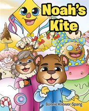 Noah's kite : Noah's Kite cover image cdn