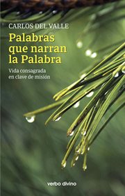 Palabras que narran la palabra : vida consagrada en clave de misión cover image cdn