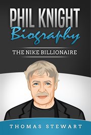 Phil knight biography: the nike billionaire : The Nike Billionaire cover image cdn