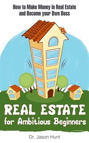 Real estate for ambitious beginners cover image cdn