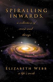 Spiralling inwards, a collection of verse and things cover image cdn
