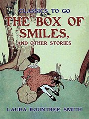 The box of smiles, and other stories cover image cdn