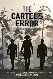 The cartels' error : Cody Hunter cover image cdn