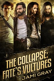 The collapse: fate's vultures box set : Fate's Vultures Box Set cover image cdn