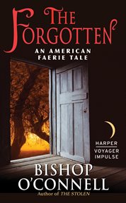 The forgotten : an American faerie tale cover image cdn