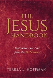 The jesus handbook : Instructions for Life From the Red Letters cover image cdn