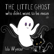 The little ghost who didn't want to be mean cover image cdn