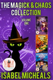 The Magick & chaos collection. Volume 1 (books 1-3) cover image cdn