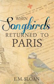 When Songbirds Returned to Paris cover image cdn