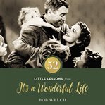 52 little lessons from It's a wonderful life cover image cdn