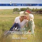 A kiss on Crimson Ranch cover image cdn