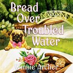 Bread over troubled water cover image cdn