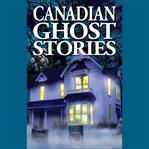 Canadian ghost stories cover image cdn