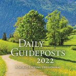 DAILY GUIDEPOSTS 2022 : a spirit-lifting devotional cover image cdn