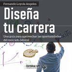 Diseña tu carrera cover image cdn