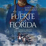 El fuerte de la florida (the fort of florida) cover image cdn