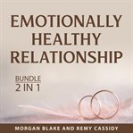 Emotionally healthy relationship bundle, 2 in 1  bundle cover image cdn