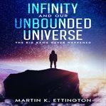 Infinity and our unbounded universe cover image cdn