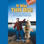 It was this big! cover image cdn