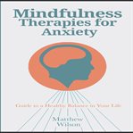 Mindfulness therapies for anxiety cover image cdn