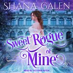 Sweet Rogue of Mine : The Survivors Series, Book 9 cover image cdn
