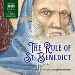 The rule of St. Benedict : a commentary for the laity cover image cdn