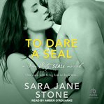 To dare a SEAL cover image cdn