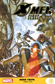 X-Men: First Class - Road Trips. Issue 1-9 cover image cdn