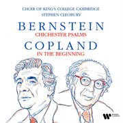Bernstein: chichester psalms - copland: in the beginning : Chichester Psalms cover image cdn