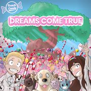 Dreams come true (version extendend) cover image cdn