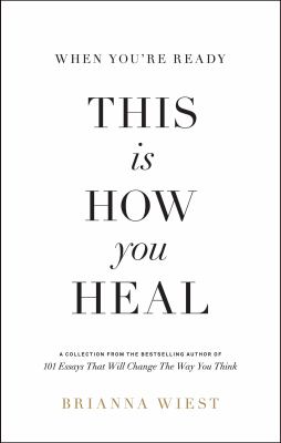 When you're ready, this is how you heal : a collection of essays  cover image cdn