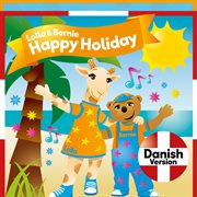 Happy holiday [danish version] cover image cdn