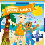 Happy holiday [finnish version] cover image cdn