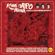 Kami napo muna : tribute to APO Hiking Society cover image cdn