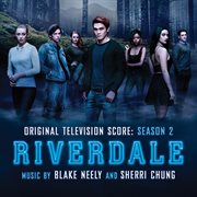 Riverdale: season 2 (original television score) : Season 2 (Original Television Score) cover image cdn
