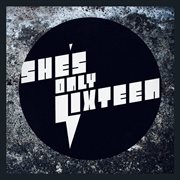 She's only sixteen cover image cdn