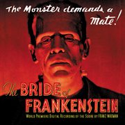 The bride of Frankenstein : the Franz Waxman score cover image cdn