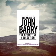 The music of john barry: the definitive collection : The Definitive Collection cover image cdn